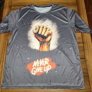 Never Give Up Unisex Grey Tee - Size XXXL*